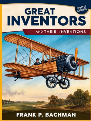 cover image of Great Inventors and Their Inventions